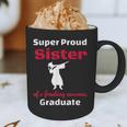 Proud Sister Of 2018 Graduate Dabbing Graduation Graphic Print Coffee Mug