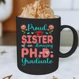 Proud Sister Of An Amazing PhD Graduate Family Graduation Graphic Print Coffee Mug