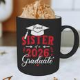 Proud Sister Of a Class Of 2026 Graduate For Graduation Graphic Print Coffee Mug