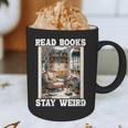 Read Books Stay Weird Book Lover Introvert Book Graphic Print Coffee Mug