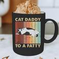 Retro Fat Chonk Dad Tee Cat Daddy To A Fatty Graphic Print Coffee Mug