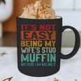 Retro Fathers Day Not Easy Being My Wifes Stud Muffin Dad Graphic Print Coffee Mug