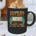 Retro Please Be Patient With Me I'm From The 1900s Old Gamer Graphic Print Coffee Mug Retro Please Be Patient With Me I'm From The 1900s Old Gamer Graphic Print Coffee Mug