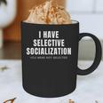 Selective Socialization For Introverts And Shy People Graphic Print Coffee Mug Selective Socialization For Introverts And Shy People Graphic Print Coffee Mug