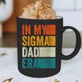 In My Sigma Dad Era Meme Alpha Male Slang Daddy Graphic Print Coffee Mug In My Sigma Dad Era Meme Alpha Male Slang Daddy Graphic Print Coffee Mug