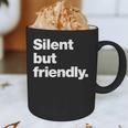 Silent But Friendly A Design For Introverts Graphic Print Coffee Mug Silent But Friendly A Design For Introverts Graphic Print Coffee Mug