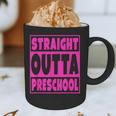 Straight Outta Preschool Class Graduation Pink Graphic Print Coffee Mug