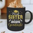 Super Proud Sister Of 2025 Graduate Senior Graduation Family Graphic Print Coffee Mug