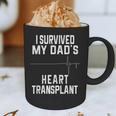 I Survived My Dad's Heart Transplant Graphic Print Coffee Mug