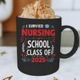 I Survived Nursing School Class Of 2025 Nurse Graduation Graphic Print Coffee Mug