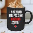 I Survived Her Passing Nursing School Graduation Graphic Print Coffee Mug