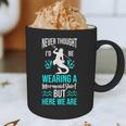 Never Thought I'd Be Wearing a Mermaid Dad Small Graphic Print Coffee Mug
