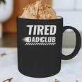 Tired Dad Club Maze Track Back 2 Sided Graphic Print Coffee Mug