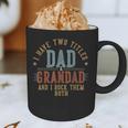 I Have Two Titles Dad And Grandad I Rock Them Both Grandad Graphic Print Coffee Mug I Have Two Titles Dad And Grandad I Rock Them Both Grandad Graphic Print Coffee Mug