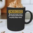 Undecided Collage Student Novelty Graduation Present Graphic Print Coffee Mug
