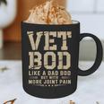 Vet BOD Like A Dad Bob Military Veteran Humor Graphic Print Coffee Mug Vet BOD Like A Dad Bob Military Veteran Humor Graphic Print Coffee Mug