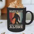 Vintage Basically Just Leave Me Alone Bigfoot Introverts Graphic Print Coffee Mug Vintage Basically Just Leave Me Alone Bigfoot Introverts Graphic Print Coffee Mug