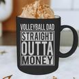 Volleyball Dad Straight Outta Money I T-Shirt Graphic Print Coffee Mug Volleyball Dad Straight Outta Money I T-Shirt Graphic Print Coffee Mug