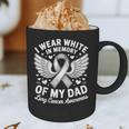 I Wear In Memory Of My Dad Lung Cancer Awareness Graphic Print Coffee Mug