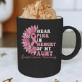 I Wear Pink In Memory Of My Aunt Breast Cancer Pink Ribbon Graphic Print Coffee Mug I Wear Pink In Memory Of My Aunt Breast Cancer Pink Ribbon Graphic Print Coffee Mug