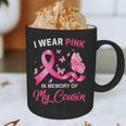 I Wear Pink In Memory Of My Cousin Breast Cancer Awareness Graphic Print Coffee Mug