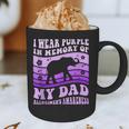 I Wear Purple In Memory Of My Dad Alzheimer's Awareness Day Graphic Print Coffee Mug