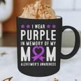 I Wear Purple In Memory Of My Mom Alzheimer's Awareness Day Graphic Print Coffee Mug I Wear Purple In Memory Of My Mom Alzheimer's Awareness Day Graphic Print Coffee Mug