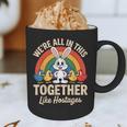 We'Re All In This Together Like Hostages Introvert Graphic Print Coffee Mug We'Re All In This Together Like Hostages Introvert Graphic Print Coffee Mug