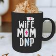 Wife Mom DNP Doctor Of Nursing Practice Graduation Graphic Print Coffee Mug