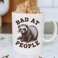 Bad At People Ferret Introvert Saying Slogan Tee Graphic Print Coffee Mug Bad At People Ferret Introvert Saying Slogan Tee Graphic Print Coffee Mug