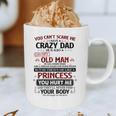 You Can’t Scare Me I Have A Crazy Dad Graphic Print Coffee Mug