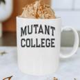 Crazy Sarcastic MUTANT COLLEGE Introvert Anti Social Graphic Print Coffee Mug