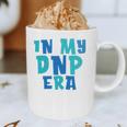 DNP Graduation In My DNP Era DNP Apparel Doctor Of Nursing Graphic Print Coffee Mug