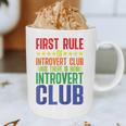 First Rule Of Introvert Club Is There Is No Introvert Club Raglan Baseball Tee Graphic Print Coffee Mug