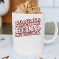Goodbye Middle School Hello High School 8th Grade Graduation Graphic Print Coffee Mug