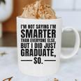 I Graduated Graduation Seniors Him Or Her Graphic Print Coffee Mug