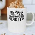 My Granddaughter Did It Graduation Graduated Proud Children Graphic Print Coffee Mug