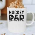 Hockey Dad Don't Puck With Me Graphic Print Coffee Mug