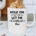 Hold On Let Me Overthink This Anxiety Women Introvert Graphic Print Coffee Mug