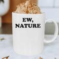 Homebody Indoorsy Introvert Ew Nature Graphic Print Coffee Mug Homebody Indoorsy Introvert Ew Nature Graphic Print Coffee Mug