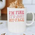 I'm Fine It's Just My Face Resting Face Mood Introvert Premium Graphic Print Coffee Mug I'm Fine It's Just My Face Resting Face Mood Introvert Premium Graphic Print Coffee Mug