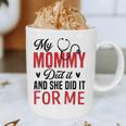 My Mommy Did It And She Did It For Me Nurse Graduation Mom Graphic Print Coffee Mug