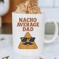 Nacho Average Dad Dad Joke Nacho Chip Graphic Print Coffee Mug