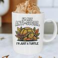 Not Anti Social Im Just A Turtle Sarcastic Introvert Humor Graphic Print Coffee Mug Not Anti Social Im Just A Turtle Sarcastic Introvert Humor Graphic Print Coffee Mug