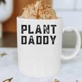 Plant Daddy Dad Gardener Fathers Day Gardening Vintage Graphic Print Coffee Mug