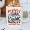 Please Be Patient With Me I'm From The 1900s 80s 90s Graphic Print Coffee Mug
