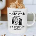Please Be Patient With Me I'm From The 1900s Camera Graphic Print Coffee Mug