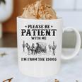 Please Be Patient With Me I'm From The 1900s Country Western Graphic Print Coffee Mug Please Be Patient With Me I'm From The 1900s Country Western Graphic Print Coffee Mug