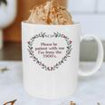 Please Be Patient With Me I'm From The 1900s Florals Vintage Graphic Print Coffee Mug Please Be Patient With Me I'm From The 1900s Florals Vintage Graphic Print Coffee Mug