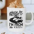 Please Be Patient With Me I'm From The 1900s Vintage Classic Graphic Print Coffee Mug